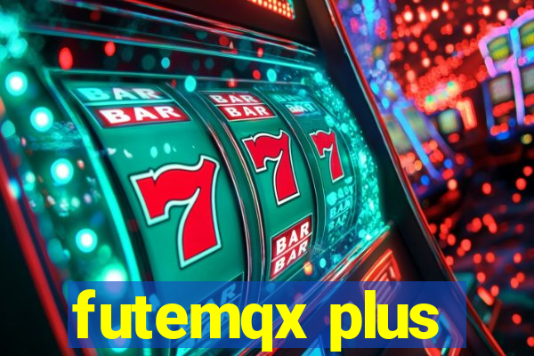 futemqx plus